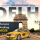 Navigating Delhi-NCR A Comprehensive Guide to Booking Taxi Services